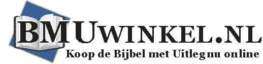 BMUwinkel - Koop de Bijbel met Uitleg online